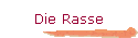 Die Rasse