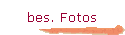 bes. Fotos